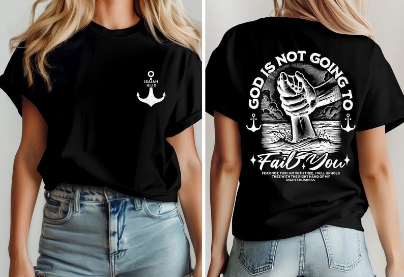 God Never Fails Christian PNG, Isaiah 41:10 Christian Design, Fear Not PNG, Salvation T Shirt Design, Hand of God PNG afbeelding 3