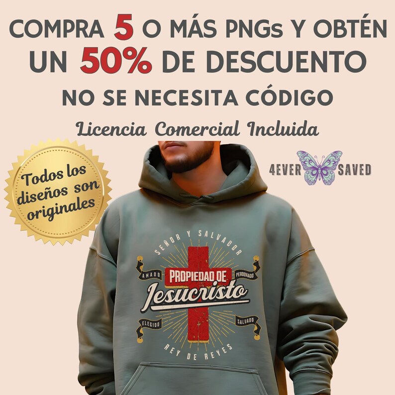 May include: Sage green hoodie with a graphic featuring a red cross and the words "Propiedad de Jesucristo." The hoodie also has text that reads "Se&ntilde;or y Salvador" and "Rey de Reyes." Additional text includes "Compra 5 o m&aacute;s PNGs y obt&eacute;n un 50% de descuento."