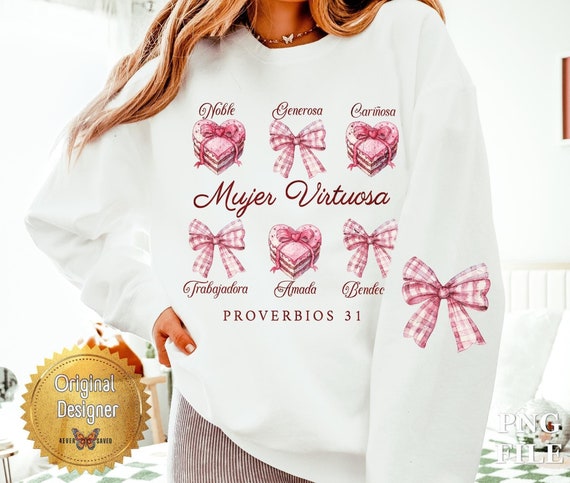 Mujer Virtuosa Proverbio 31 PNG - Christian Valentine's Day (Digital Download)
