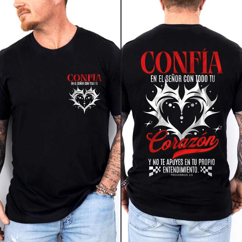 May include: Black t-shirt with the word "CONFIA" in red above a white heart design. The front of the shirt has the same design, with the text "EN EL SE&Ntilde;OR CON TODO TU". The back has additional text in Spanish.