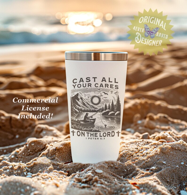 May include: A white stainless steel tumbler with a silver rim, featuring the text "CAST ALL YOUR CARES" and a black and white illustration of a fisherman on a lake. The text "ON THE LORD" and "I PETER 5:7" are also visible.