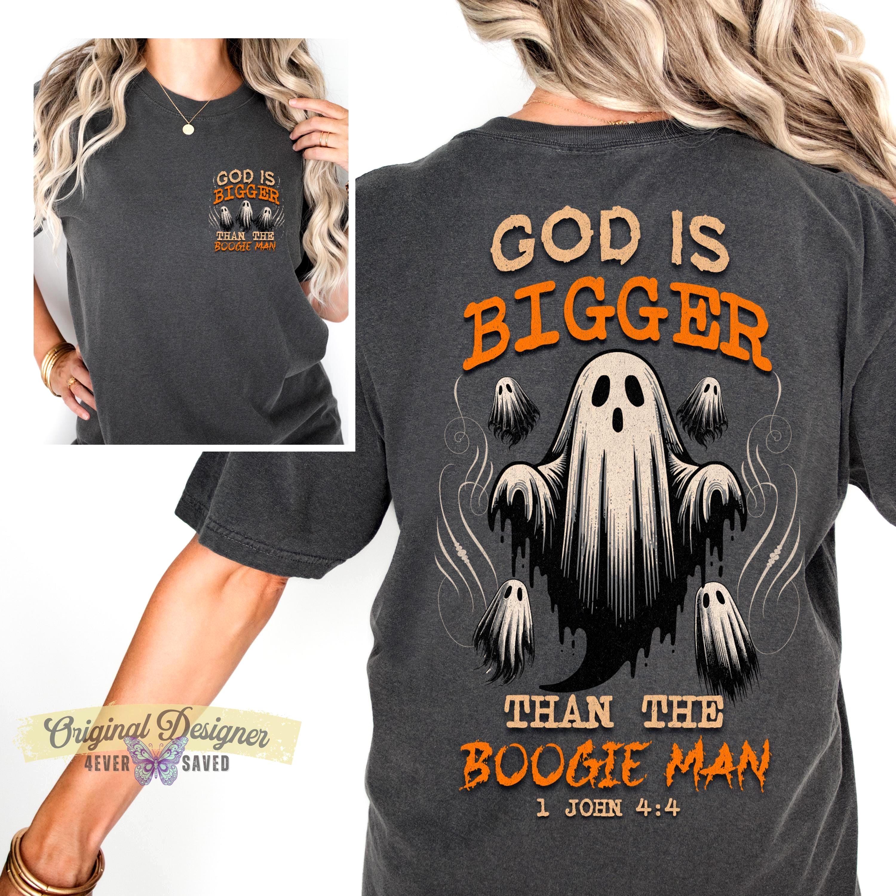Christian Halloween PNG: God is Bigger Than the Boogie Man - Shirt ...