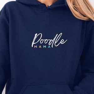 Poodle Mama Hoodie, Dog Mom Sweatshirt, Cozy Pet Lover Hoodie, Poodle Mom Gift, Dog Owner Hooded Top, Poodle Parent Apparel, Dog Mom Gift