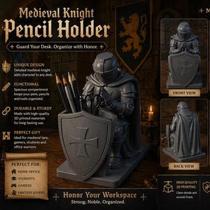 May include: A gray Medieval Knight pencil holder with a shield, holding pencils. The product is made of 3D printed material. The image shows multiple views of the pencil holder, including front, side, and top views.