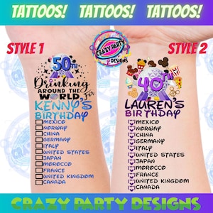 May include: Two temporary tattoo designs featuring a purple and blue globe with a Mickey Mouse silhouette and the text "Drinking Around the World" and "Kenny's Birthday". The second design features a purple and blue globe with a Mickey Mouse silhouette and the text "Lauren's Birthday". Both designs include a checklist of countries to mark off.