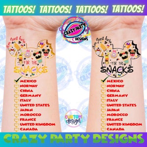 May include: Two temporary tattoos with a Mickey Mouse head design and the text "I'm just here for the snacks". The tattoos also include a list of countries, including Mexico, Norway, China, Germany, Italy, United States, Japan, Morocco, France, United Kingdom, and Canada.