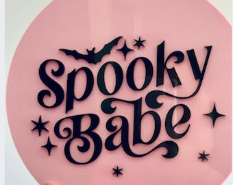 Spooky Babe Pink and Black Acrylic Sign