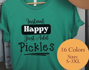 Pickles T-Shirt: Instant Happy Foodie Tee