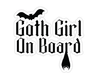 Goth Girl On Board Clear Vinyl Sticker, 6 inches by 6 inches, Gothic Decor, Bats Sticker, Goth Gift