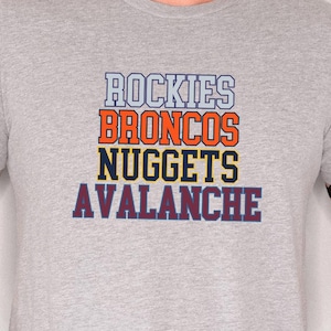 Denver 4 Sports Team Shirt, Rockies, Broncos, Nuggets, Avalanche, Unique Customizable Denver Sports Fan Gift, Unisex Tee or Sweatshirt