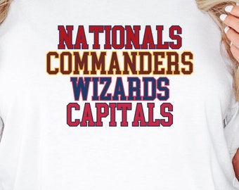 Washington DC 4 Sports Team Shirt, Nationals, Commanders, Wizards, Capitals, Unique Customizable DC Sport Fan Gift, Unisex Tee or Sweatshirt