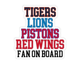 Tigers Lions Pistons Red Wings Fan on Board Transparent Sticker, 6&quot; x 6&quot;, Detroit 4 Sport Fan Gift, Customize w/your Favorite Michigan Teams