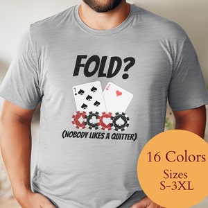 Camisa engraçada de pôquer para jogador de pôquer camiseta para noite de pôquer para jogos de azar camiseta para jogo de cassino Eu não dobre presente de jogador de pôquer