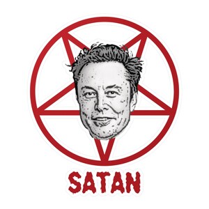 Elon Musk is Satan Kiss-Cut Vinyl Decal, Funny Elon Musk Sticker, Anti Elon Item, Available in 4 Sizes, Water Bottle or Laptop Decor
