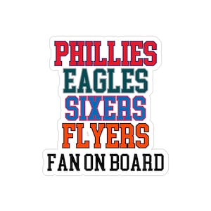 Phillies Eagles Sixers Flyers Fan an Bord transparenter Aufkleber, 6 &quot;x 6&quot;, Personalisieren Sie mit Ihren Lieblingsteams, Philly Four Sportfan Geschenk