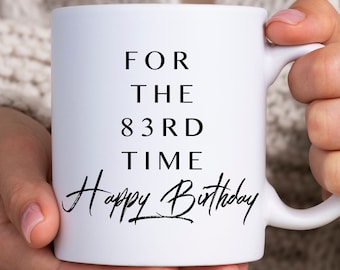 83rd birthday mug, 83rd birthday gift for mom, birthday present for grandma, 83rd birthday gift ideas, 83 year old birthday gift for men, 83