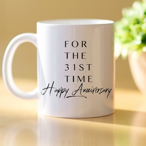 31st Anniversary Mug 31st anniversary gifts for wife 31st anniversary gifts for husband, 31st wedding anniversary gift anniversary gifts mug