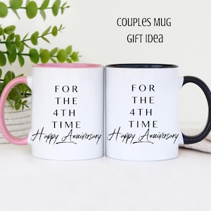 4th Anniversary Mug, Couples Gift, Coffee Mug for Him and Her, Anniversary Gift, 4 Years Together, 4th anniversary gift for husband,
