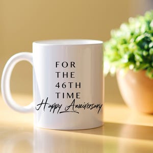 46th Anniversary Mug, 46th Anniversary Gift, For Parents, For Wife, Husband, Coffee Mug, Anniversary Keepsake, 46th anniversary gift for men