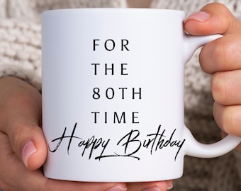 80th birthday mug, 80th birthday gifts for men, 80th birthday gifts for mom, 80th birthday gifts for her, 80 year old birthday gi