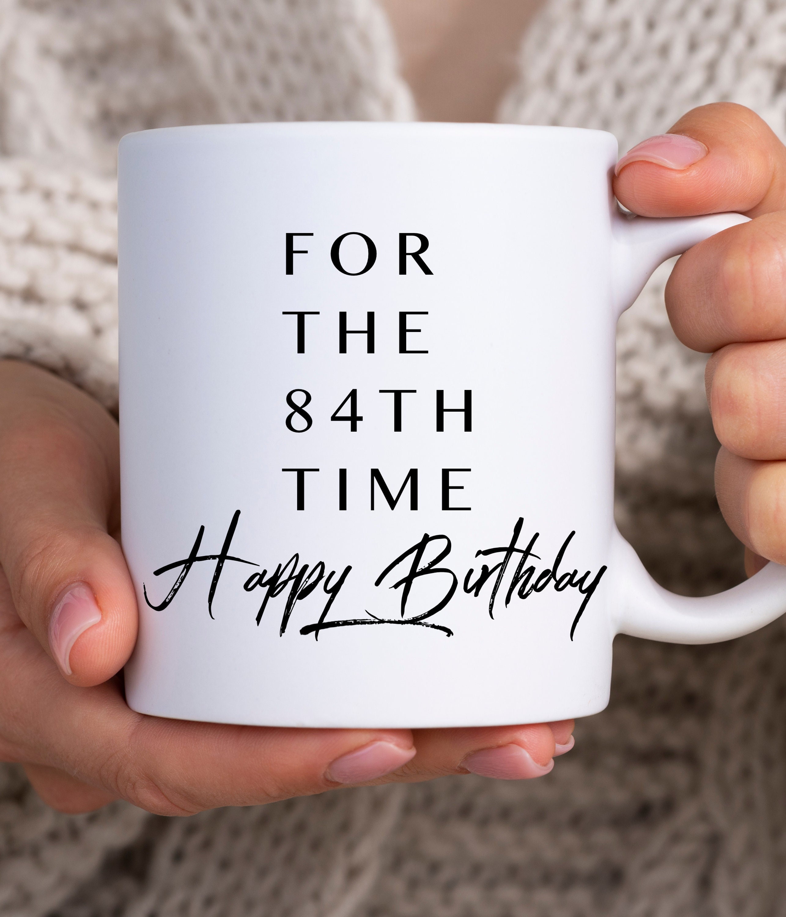 84th birthday mug, gift for 84 year old mom, 84th gift idea for dad, 84 year old birthday gift for women, 84 year old birthday gift for men