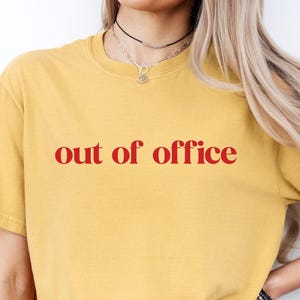 Out Of Office Shirt, Vacation Shirt, Summer Break Shirt, Retro Minimalist Shirt, Funny Shirt, Office Humor Gift, Funny Workplace Shirts