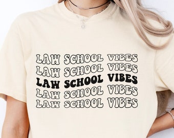 Law School Vibes Comfort Colors Shirt, Law School Shirt, Gift for Law Student, Retro Law School Shirt, Future Lawyer Gift, Law Student Gift
