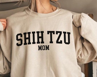 Shih Tzu mamá sudadera, camisa de mamá Shih Tzu, cuello redondo de mamá perro, regalo de Shih Tzu, regalo para mamá perro, amante de Shih Tzu, cuello redondo de mascota, camisa Shih Tzu