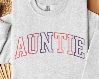 Auntie Sweatshirt, Aunt Crewneck, Gift for Aunt, New Auntie Sweater, Pregnancy Reveal Gift, Aunt to be Shirt, Aunt Sweatshirt, Aunt to be