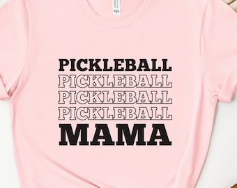 Pickleball Mama Shirt, Sporty Mom Shirt, Pickleball Lover, Gift for Pickleball Mom, Mother's Day Gift, Pickleball Fan Shirt, Gift for Mom