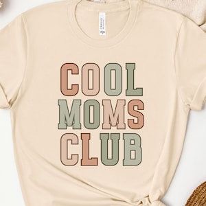 Cool Moms Club Shirt, Mama Shirt, New Mom Shirt, Mom Gift, Birthday Gift for Mama, Moms Club Shirt, Mother&#39;s Day Gift, Mommy Shirt