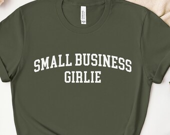 Small Business Owner Shirt, Business Girl Shirt, Women Empowerment Shirt, Entrepreneur Girl Shirt, Gift For Business Owner, Gift For Her