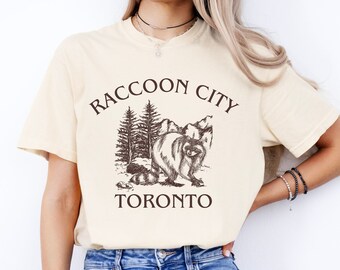 Toronto Raccoon City Comfort Colors Shirt, Funny Toronto Shirt, Oversized Shirt, Ironic Shirt, Toronto Humor Shirt, Funny Canadian Gift