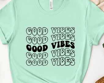Good Vibes Shirt, Retro Good Vibes Tee, Positivity Shirt, Mental Health Shirt, Positive Gift, Good Vibes Gift, Cute Retro Shirt, Cute Gift