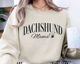 Dachshund Mama Sweatshirt, Dachshund Mom Crewneck, Gift for Dachshund Mom, Wiener Dog Lover Sweater, Dog Mom Shirt, Mama Sweatshirt