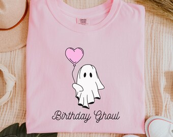 Halloween Birthday Shirt, Birthday Ghoul Shirt, October Birthday Gift, Birthday Girl Shirt, Birthday Ghost Shirt, Fall Birthday Gift Ideas