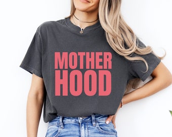 Motherhood Comfort Colors Shirt, Mother's Day Gift, Pink Mom Shirt, Mom Birthday Gift, Mama Shirt, Gift for Mom, Momma Shirt, Cool Mom Gift
