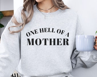 Sweatshirt une mère, col rond pour maman, sweat-shirt maman drôle, cadeau pour maman, cadeau fête des mères, chemise meilleure maman de tous les temps, pull maman