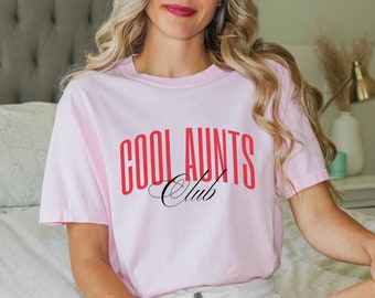 Cool tantes Club Comfort kleuren shirt, chique tantes Club shirt, cadeau voor tante, tante cadeau, cool tante cadeau, tante shirt, rode tante shirt