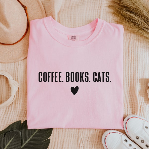 Coffee Books Cats Shirt, Comfort Colors Tee, Cat Mom Gift, Coffee Lover, Book Lover, Oversized Minimalist Tee, Cat Lover, Aesthetic Shirt