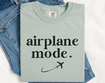 Airplane Mode Shirt, Comfort Colors Tee, Travel Shirt, Plane Tshirt, Vacay Shirt, Travel Attire, Vacation Clothes, Cute Flying Shirt