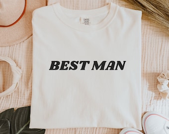 Best Man Shirt, Retro Groomsmen Shirt, Comfort Colors Tee, Gift for Best Man, Bachelor Party Shirt, Wedding Shirt, Stag Party Shirt