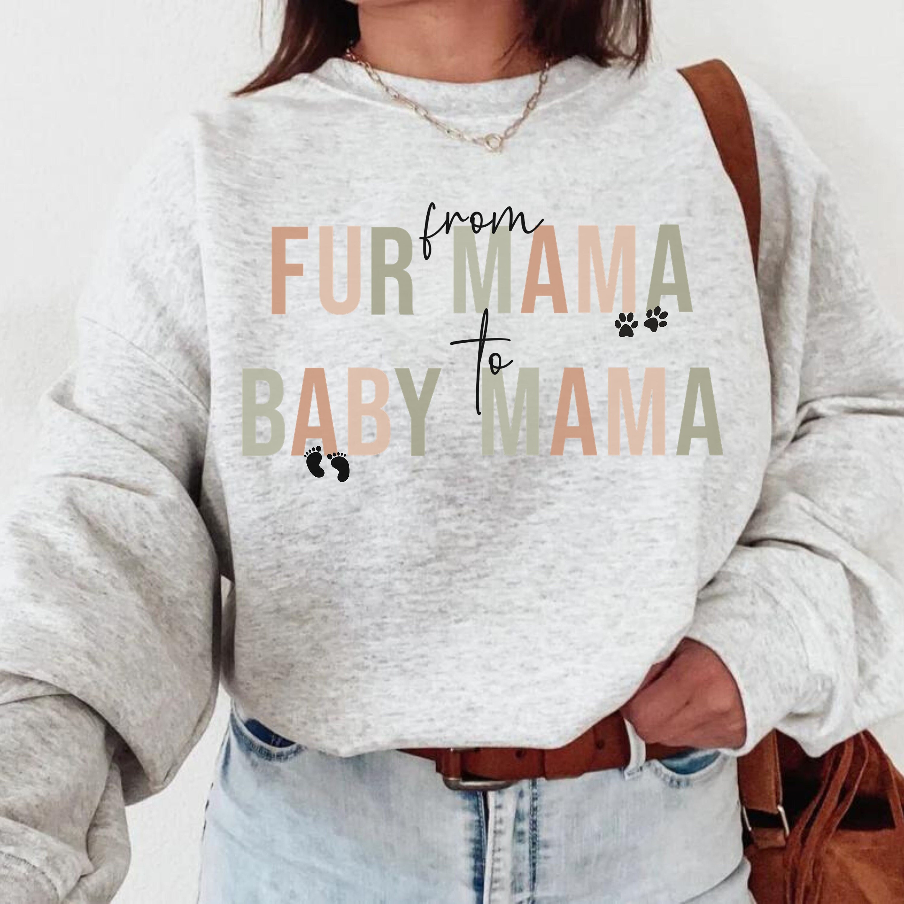 Baby mama sweatshirt hotsell