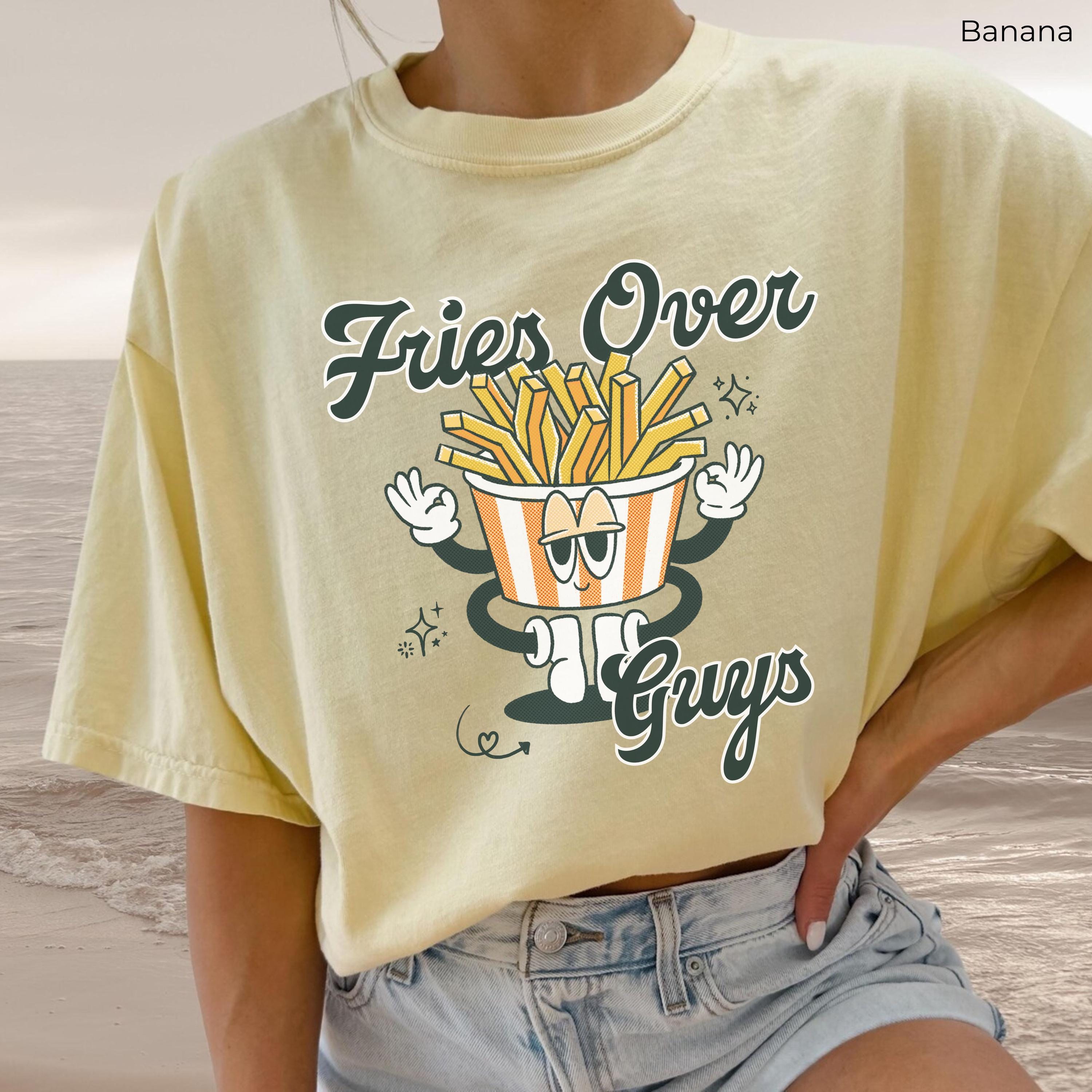 Retro Fries Over Guys Shirt, Vintage Style French Fries Tee, Funny
