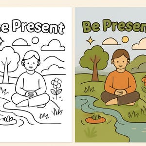 Be Present Positive Affirmation Coloring Page Printable | Mindfulness Activity for Kids & Adults | Instant Download Calm Coloring Sheet