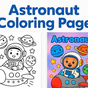 Astronaut Coloring Page Printable: Space Adventure Activity (PDF Download 2-Page Set)