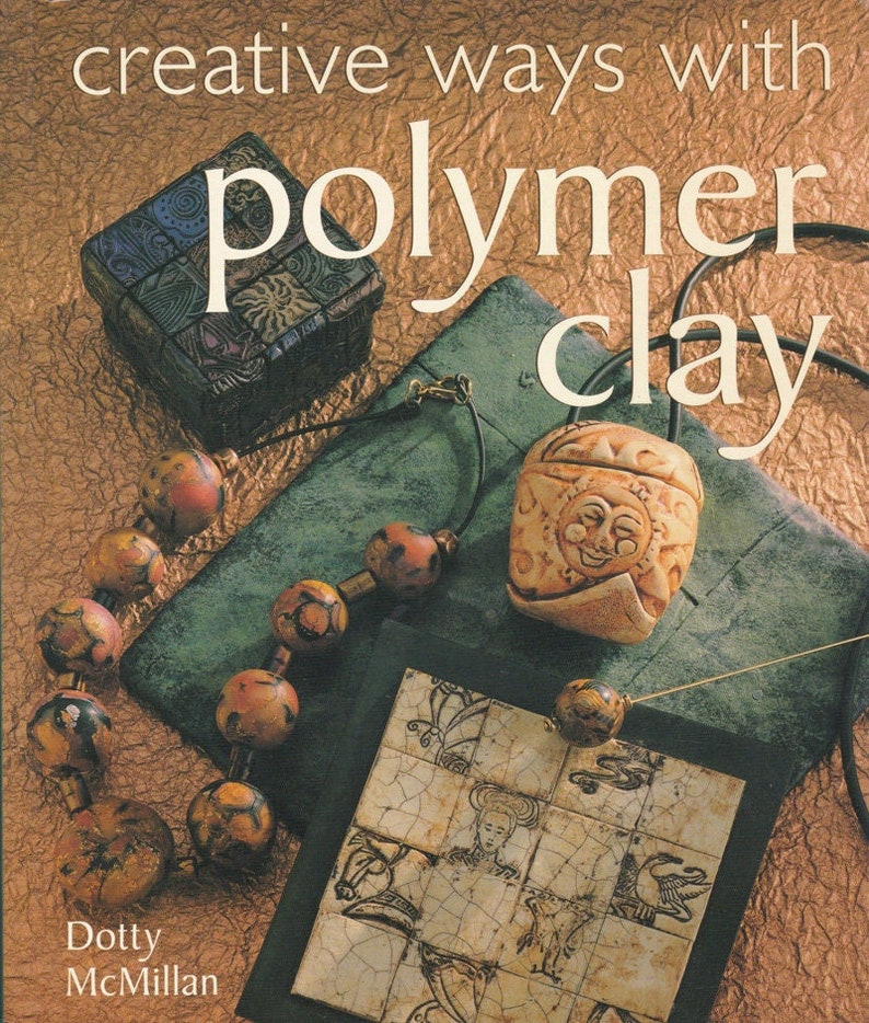 Creative ways with Polymer Clay book image 1