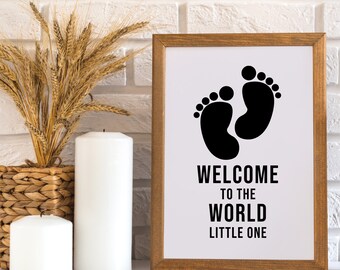 Welcome to the World Little One | 20 Instant Downloads in Black, White, Pink, Blue