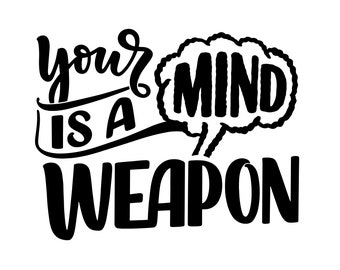 Mind is a Weapon Print | Motivational Wall Art (Digital Download)