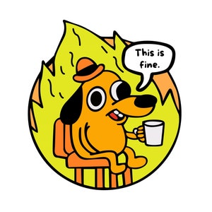 This Is Fine Meme \| Funny Clipart \| Digital Download \| PNG, JPG, SVG, eps, dxf